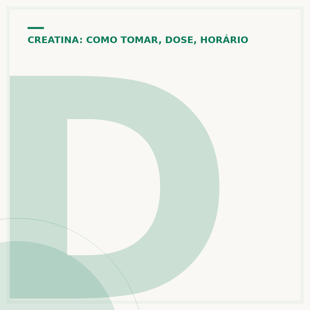 Dose recomendada de creatina: quanto tomar por dia?