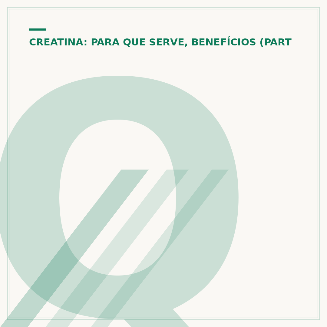 Qual a função da creatina no corpo: energia e desempenho