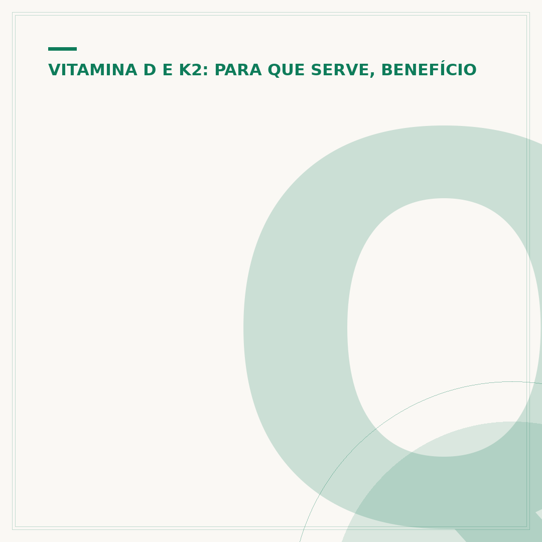 Qual a função da vitamina k2 no corpo humano?