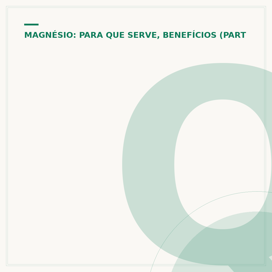 Qual a importância do magnésio no corpo humano?