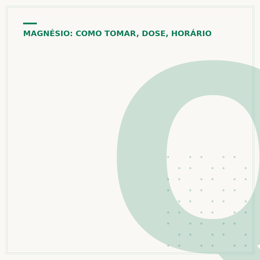 Qual o melhor horário para tomar magnésio?