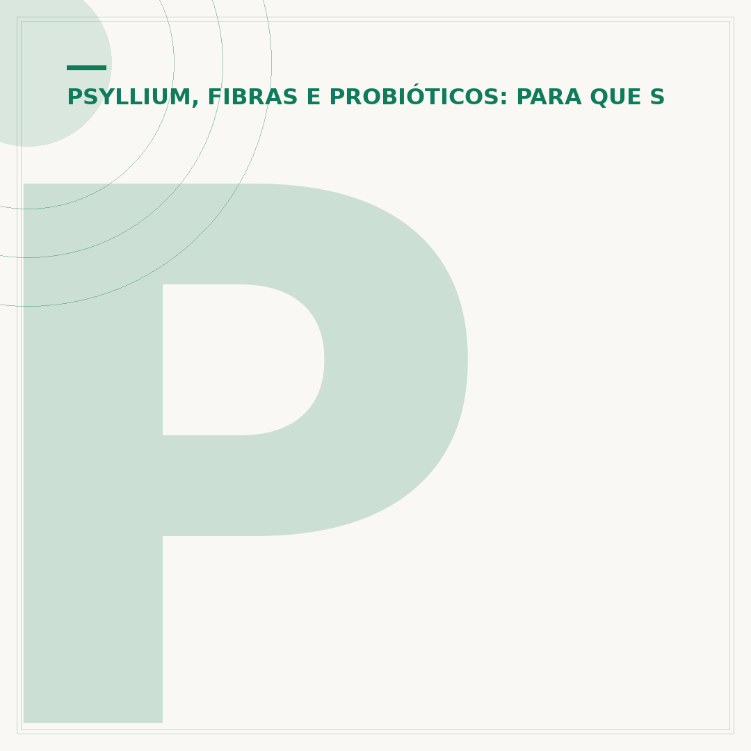Para que é indicado o psyllium: benefícios e uso