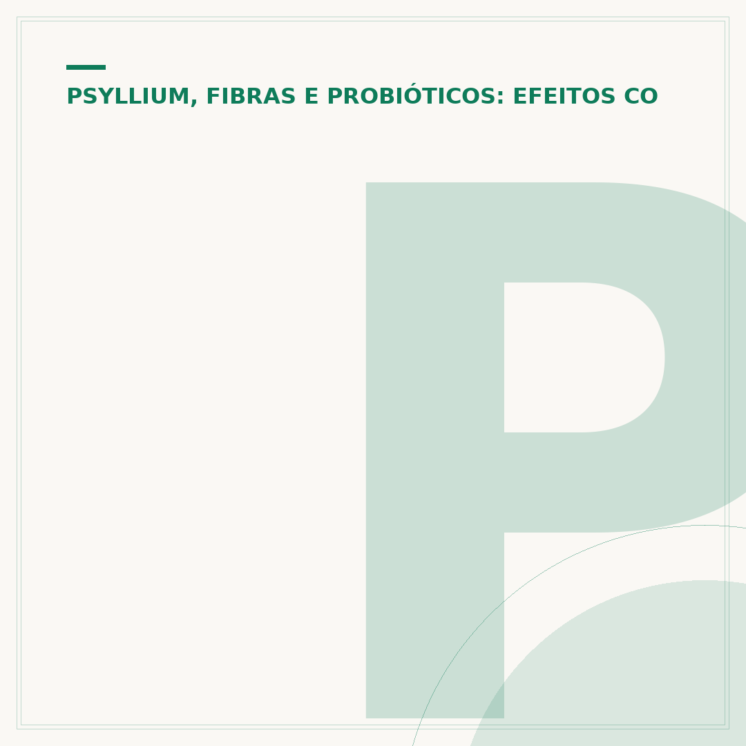 Pode tomar psyllium?