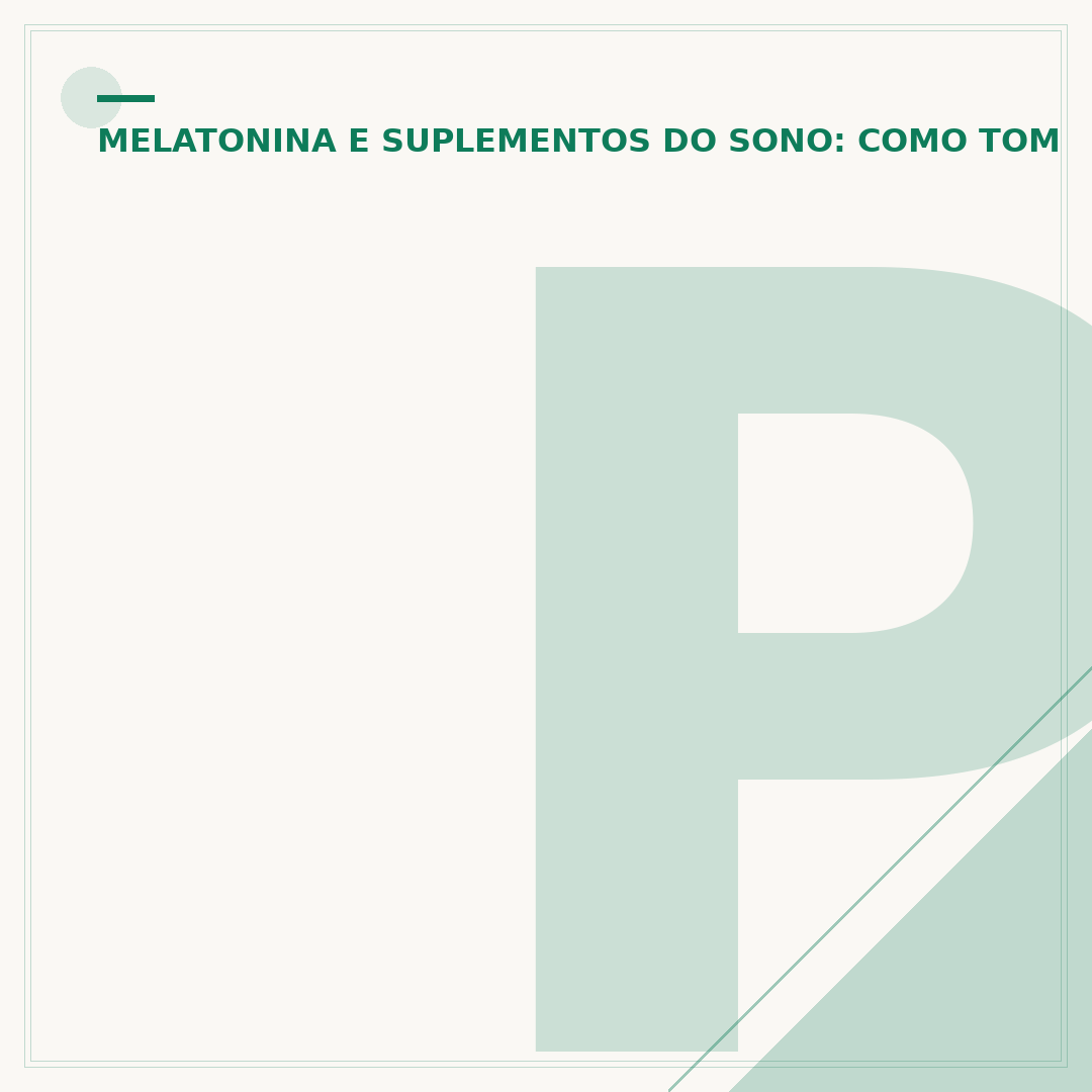 Por quanto tempo posso tomar melatonina com segurança?