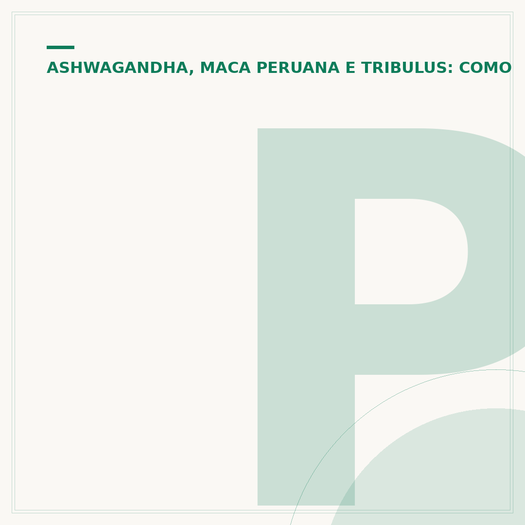 Posso tomar tribulus terrestris junto com tadalafila?