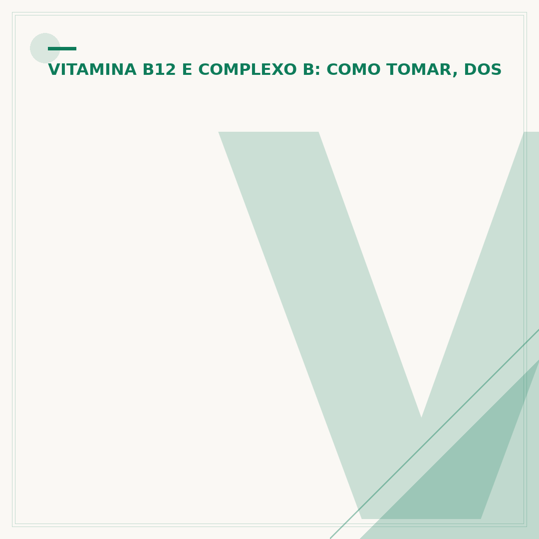 Vitamina B12: dosagem ideal e importância para idosos
