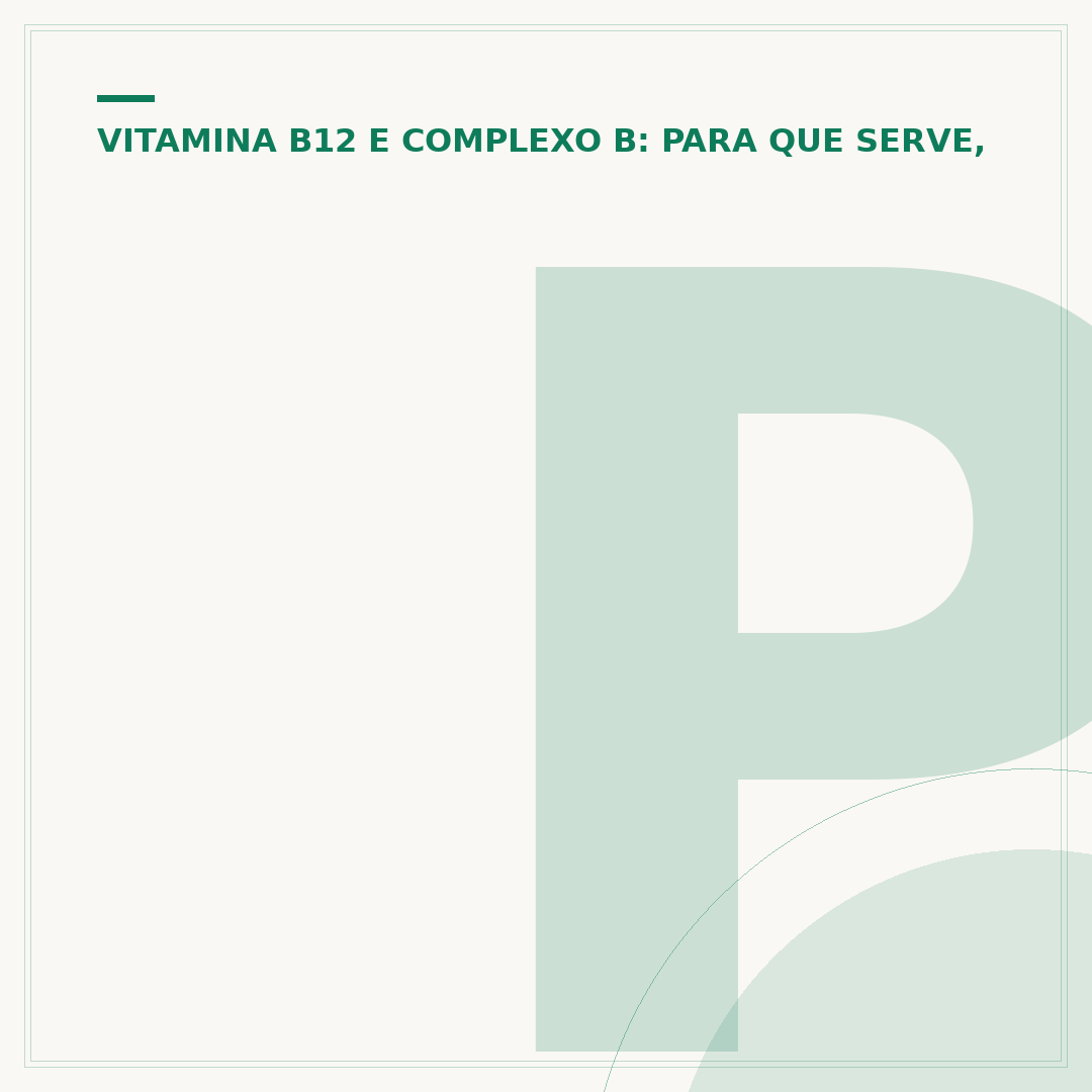 Para que serve a vitamina B12 para a mulher