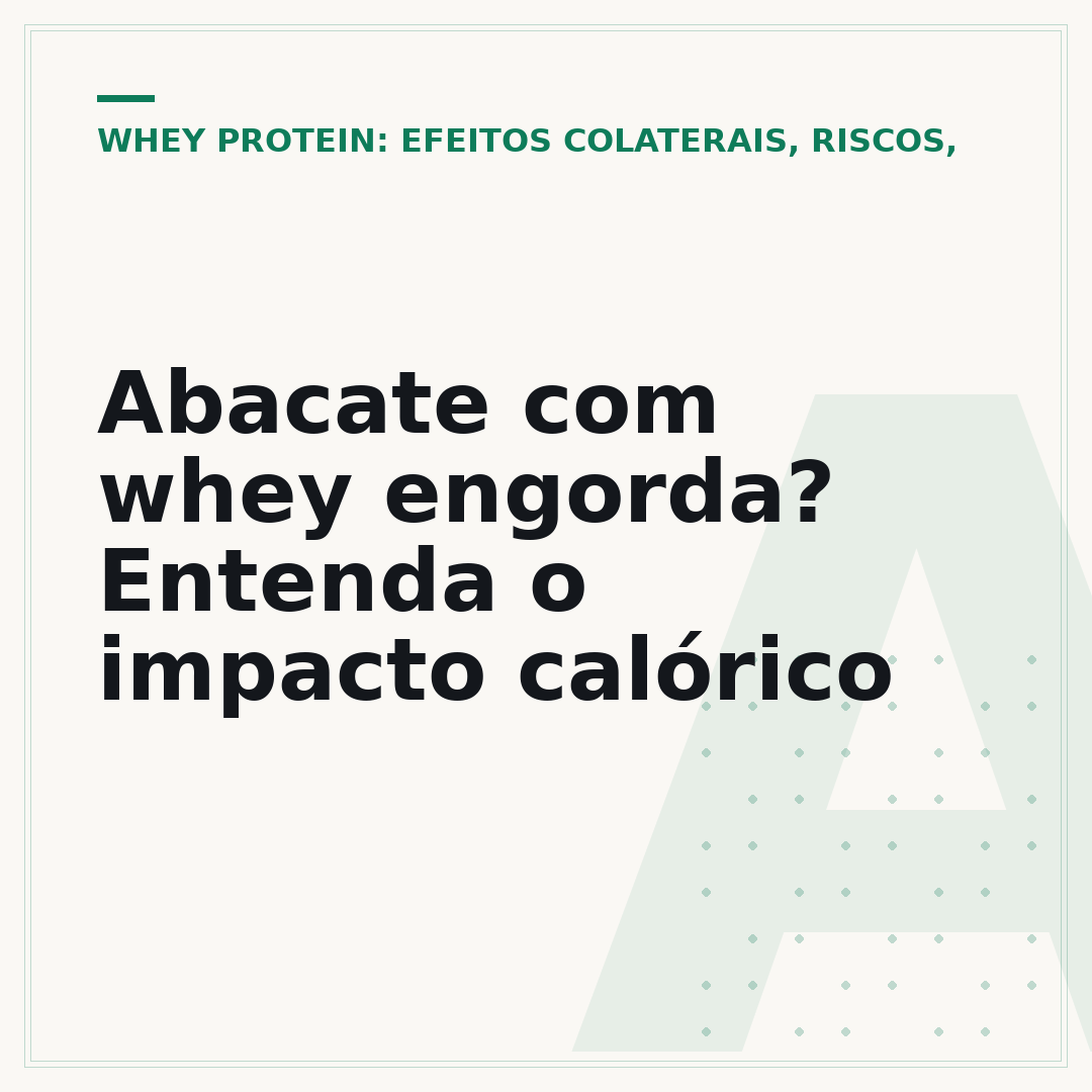 Abacate com whey engorda? Entenda o impacto calórico