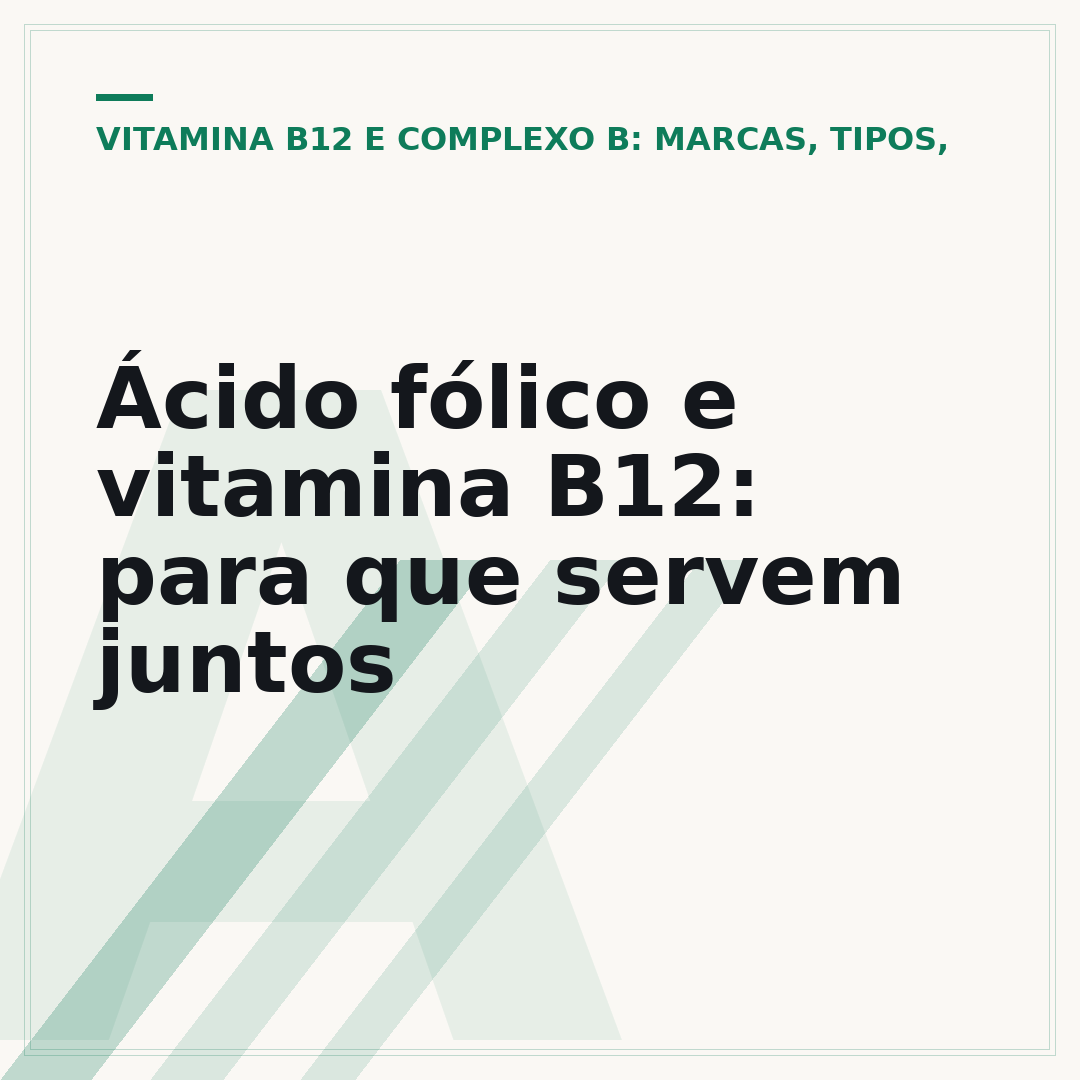 Ácido fólico e vitamina B12: para que servem juntos