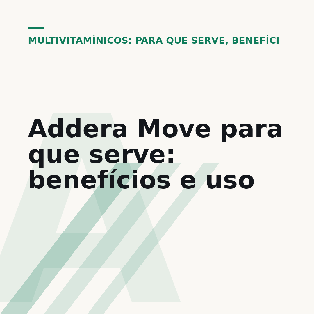 Addera Move para que serve: benefícios e uso