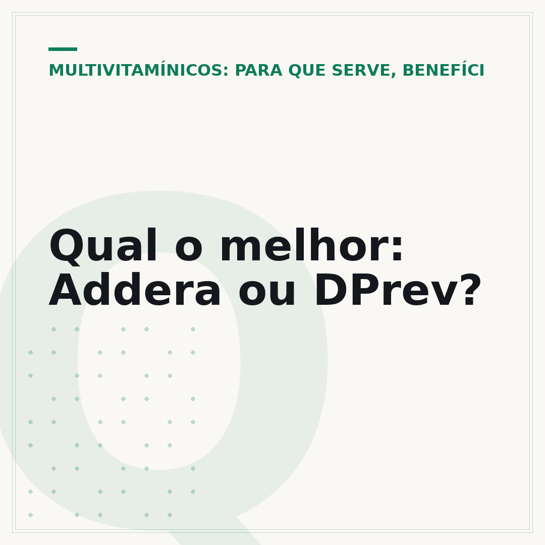 Qual o melhor: Addera ou DPrev?