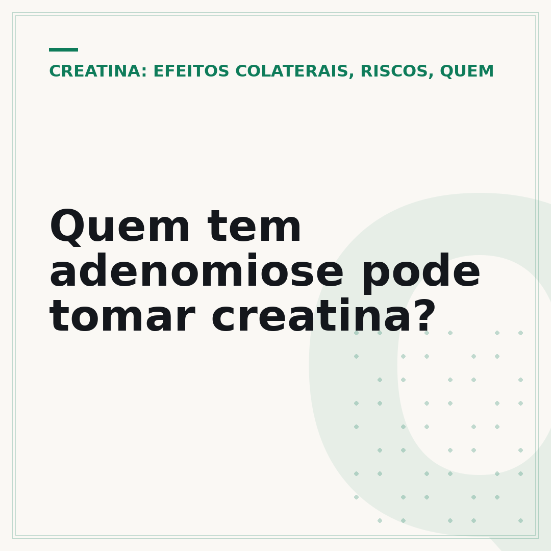 Quem tem adenomiose pode tomar creatina?