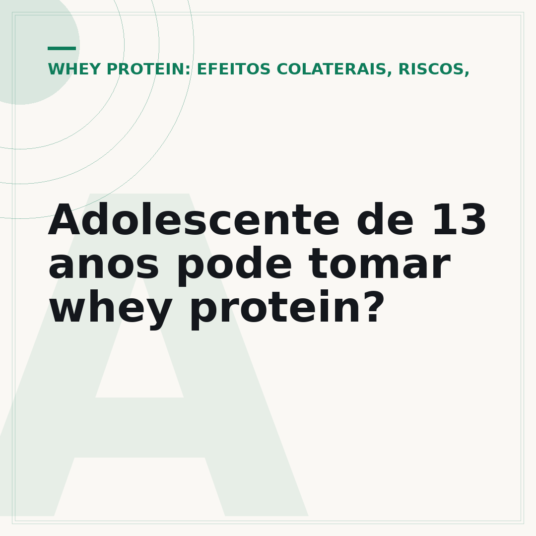 Adolescente de 13 anos pode tomar whey protein?
