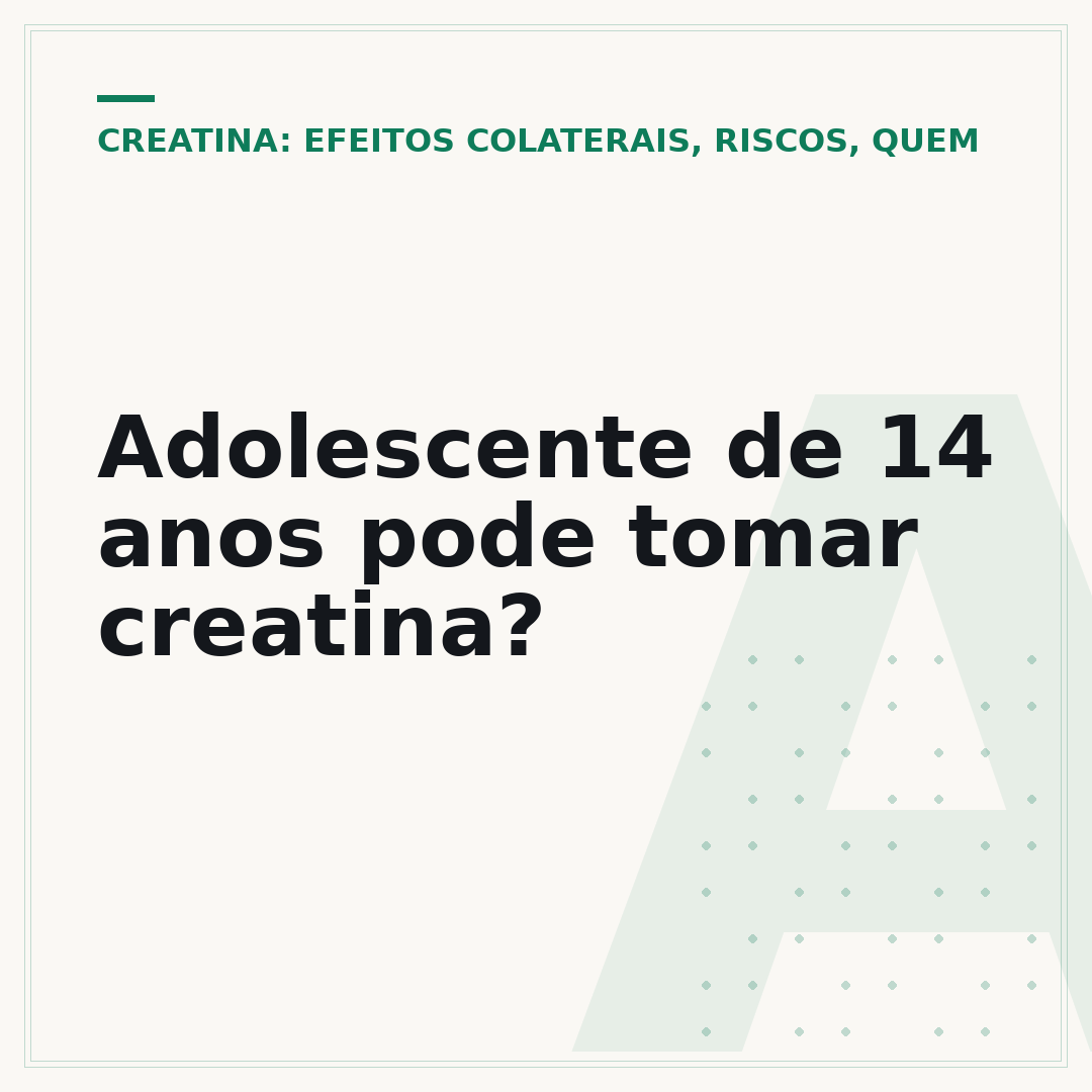 Adolescente de 14 anos pode tomar creatina?