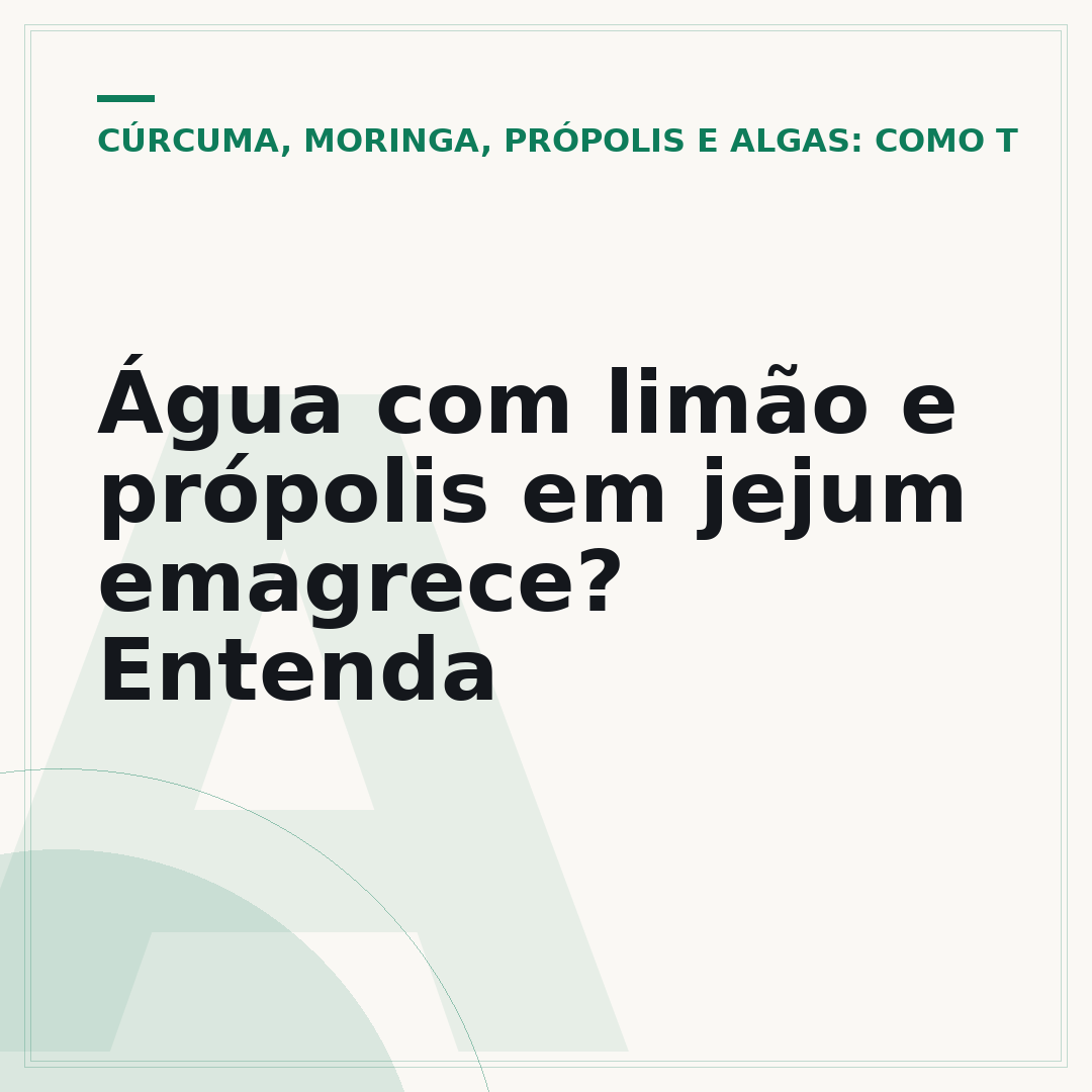 Água com limão e própolis em jejum emagrece? Entenda
