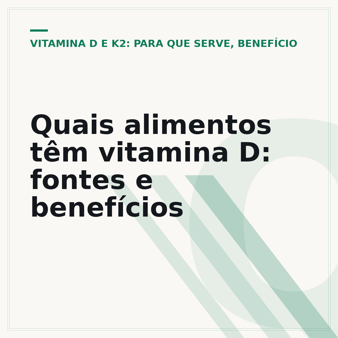 Quais alimentos têm vitamina D: fontes e benefícios