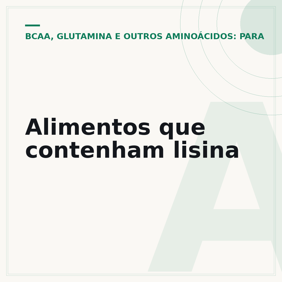 Alimentos que contenham lisina