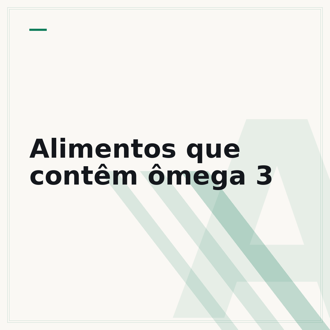 Alimentos que contêm ômega 3