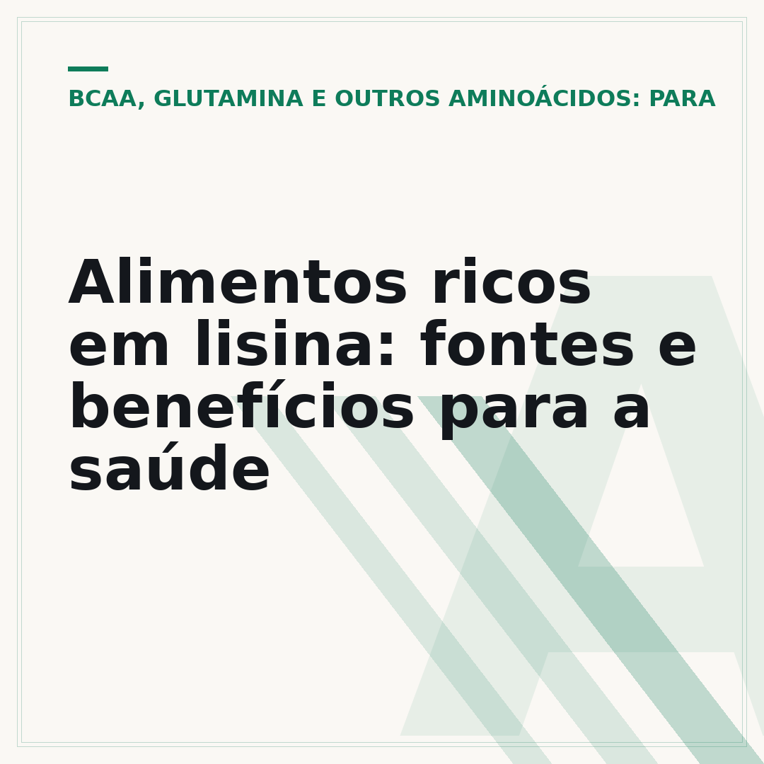 Alimentos ricos em lisina: fontes e benefícios para a saúde