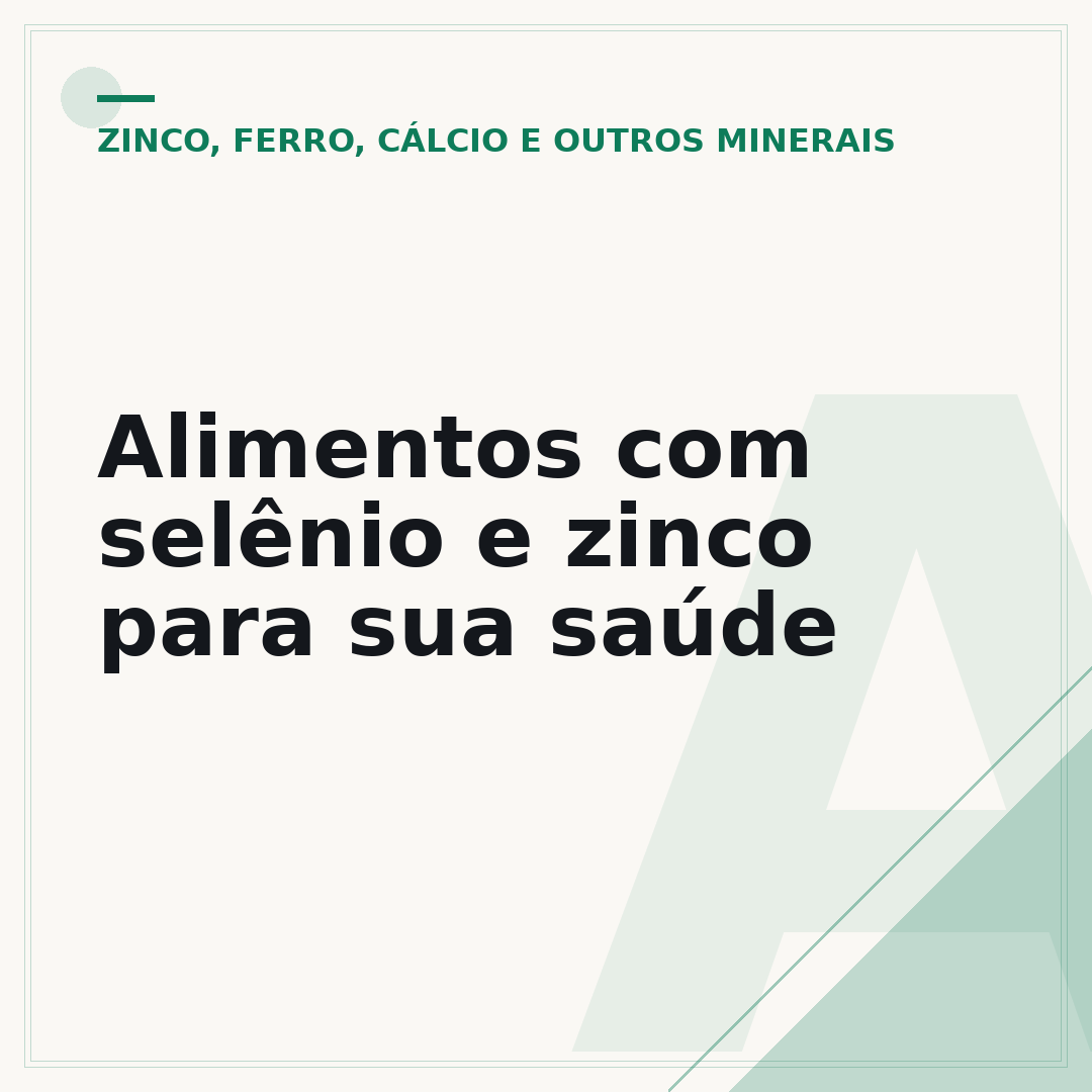 Alimentos com selênio e zinco para sua saúde