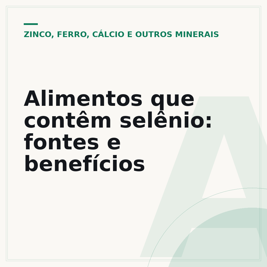 Alimentos que contêm selênio: fontes e benefícios