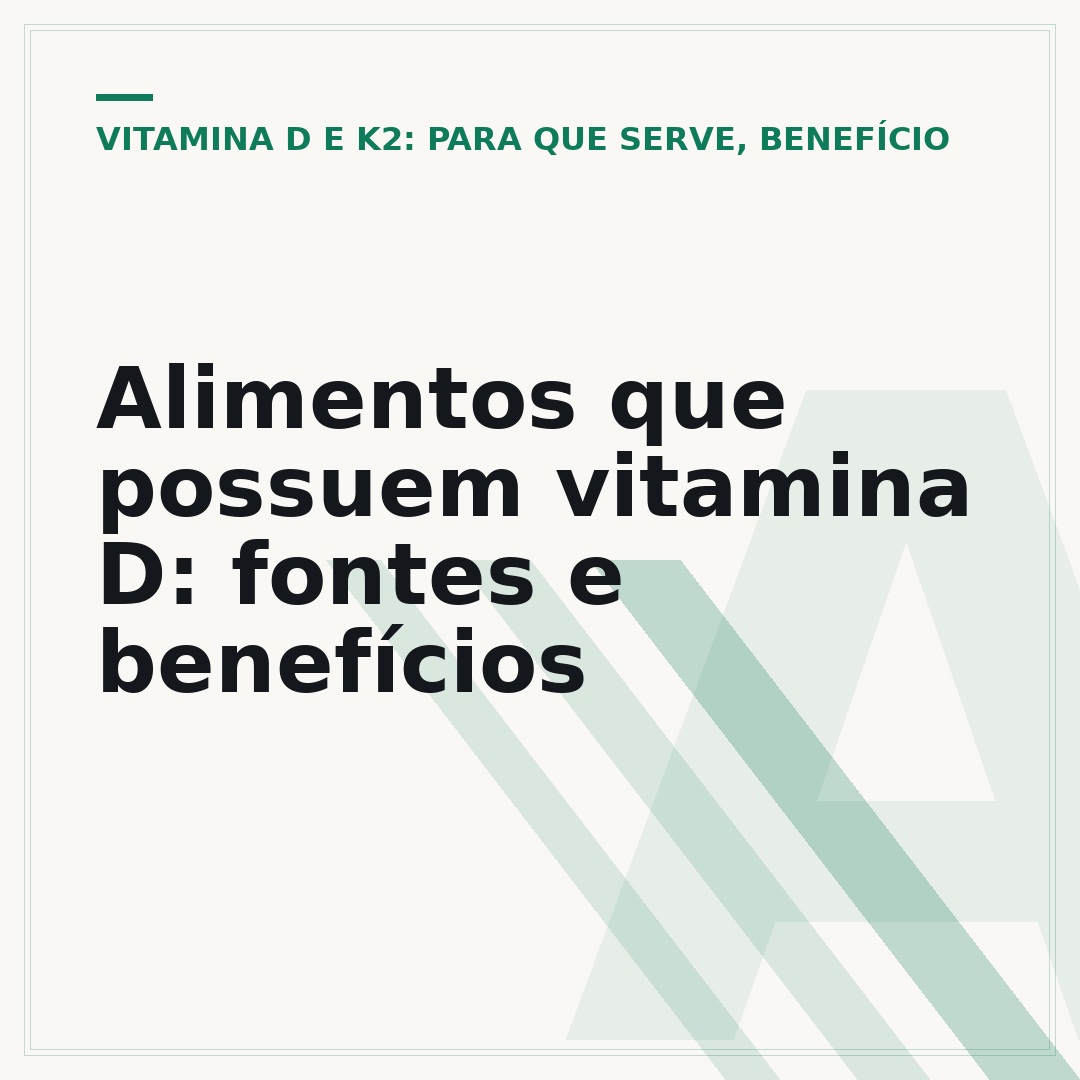 Alimentos que possuem vitamina D: fontes e benefícios