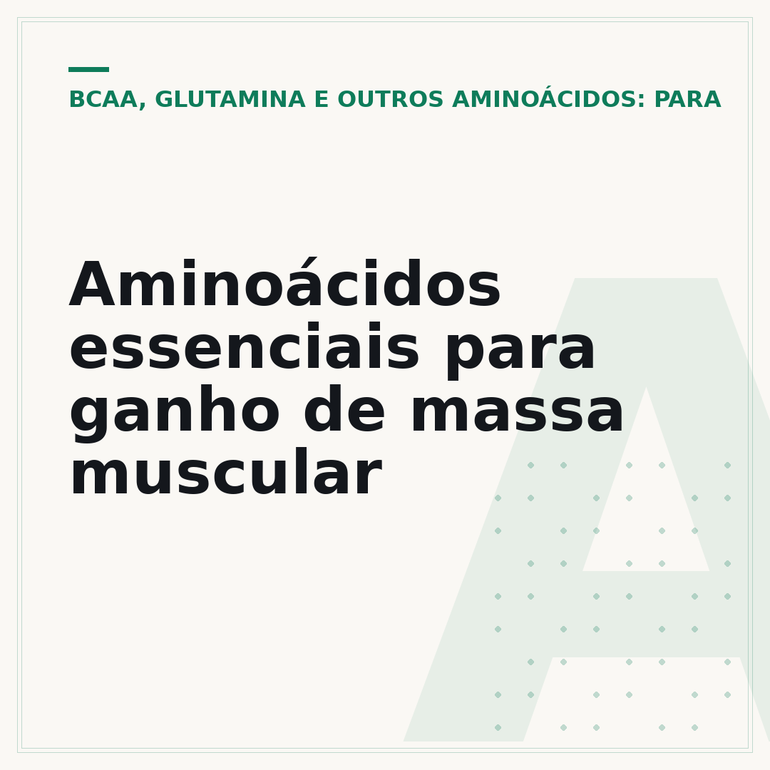 Aminoácidos essenciais para ganho de massa muscular