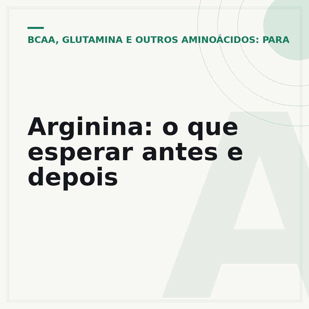 Arginina: o que esperar antes e depois