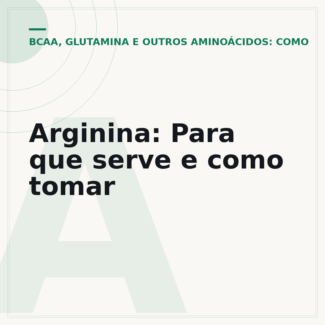 Arginina: Para que serve e como tomar
