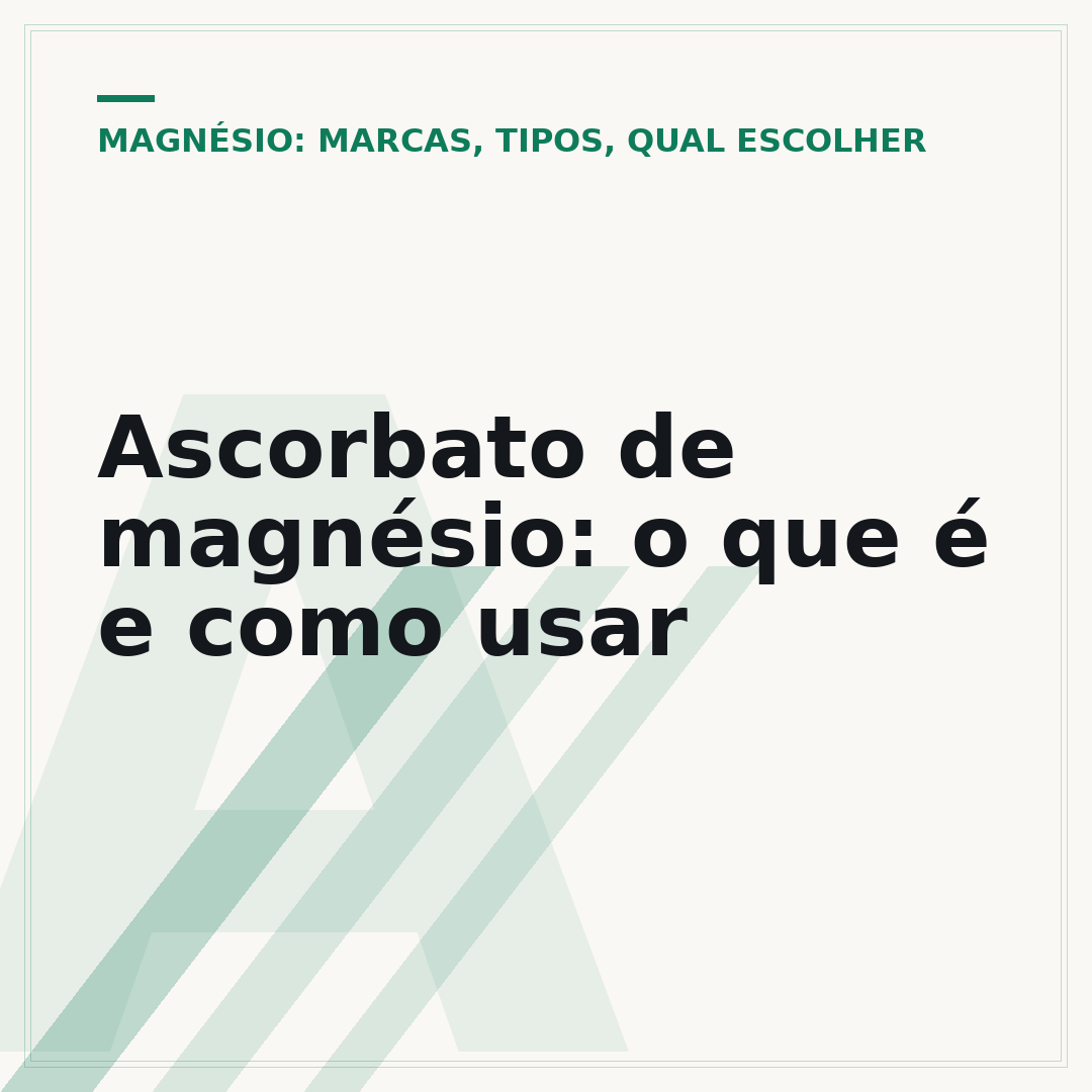 Ascorbato de magnésio: o que é e como usar