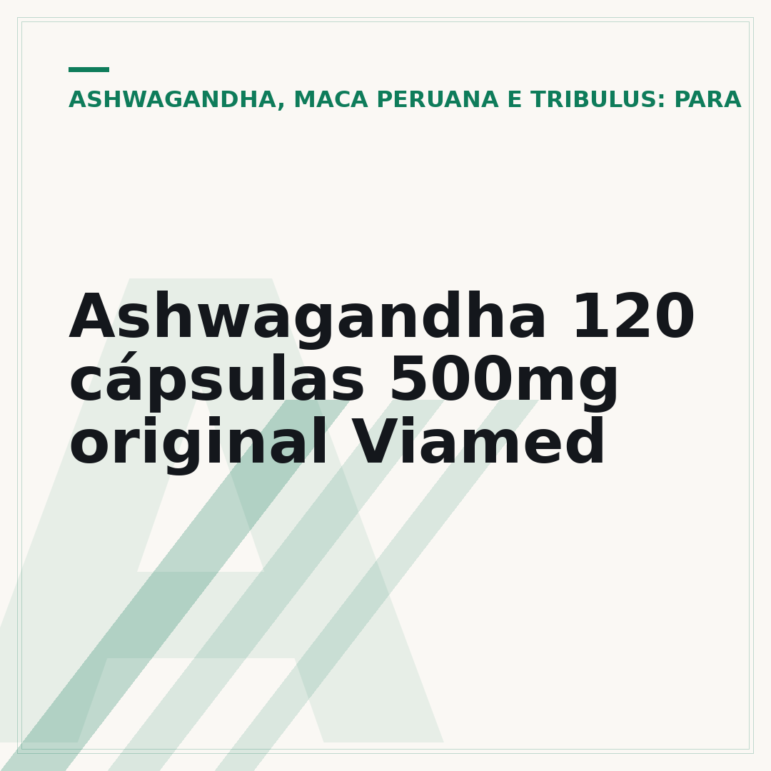 Ashwagandha 120 cápsulas 500mg original Viamed