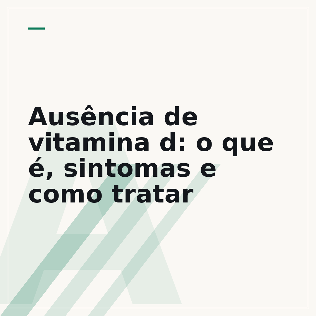 Ausência de vitamina d: o que é, sintomas e como tratar