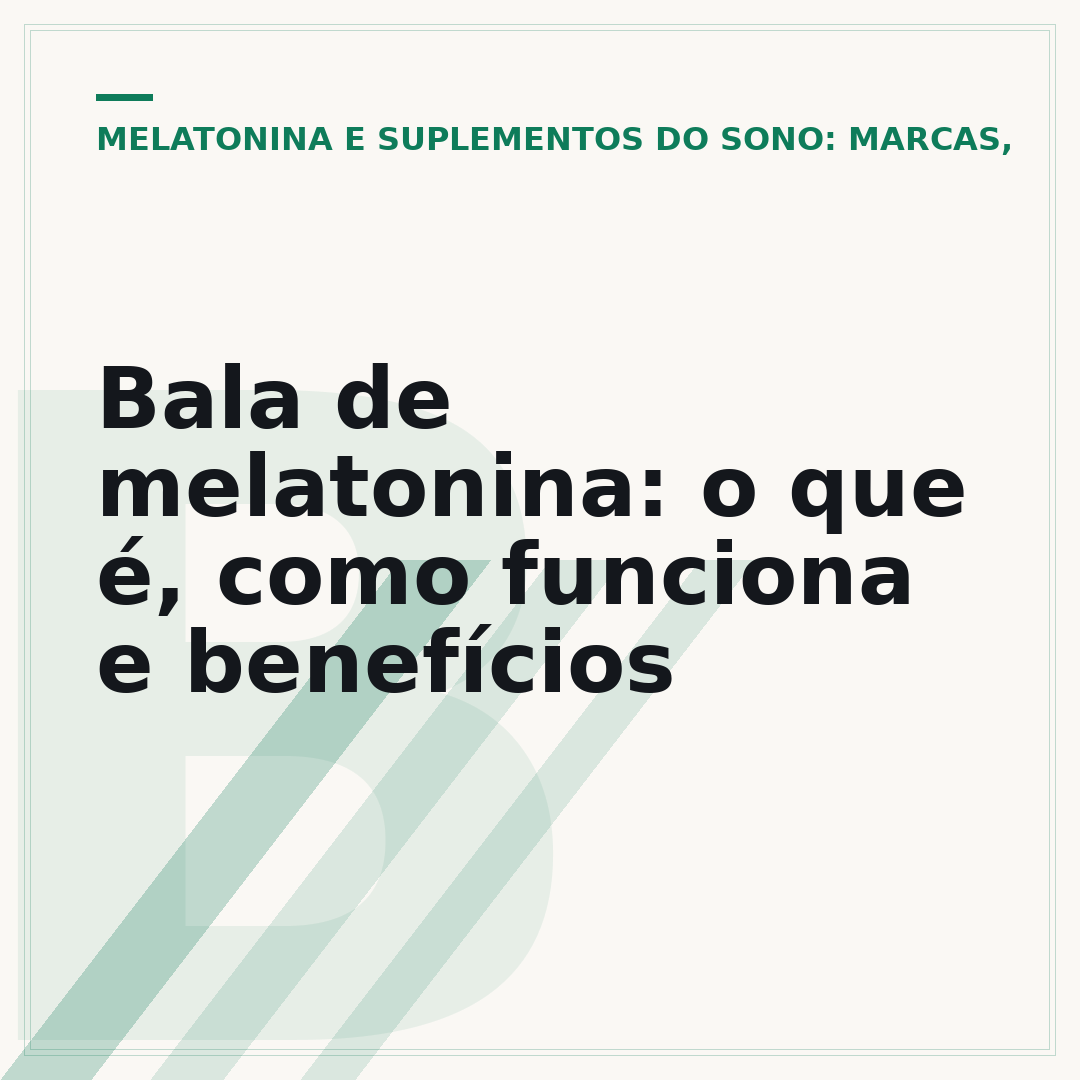 Bala de melatonina: o que é, como funciona e benefícios