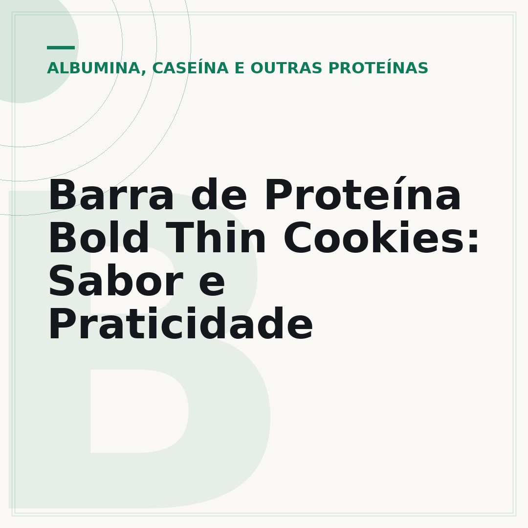 Barra de Proteína Bold Thin Cookies: Sabor e Praticidade