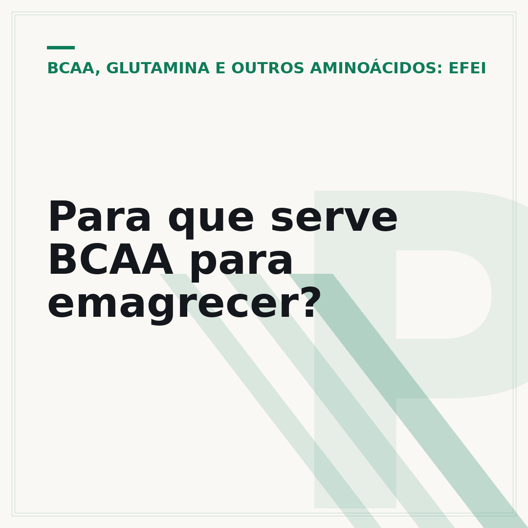 Para que serve BCAA para emagrecer?