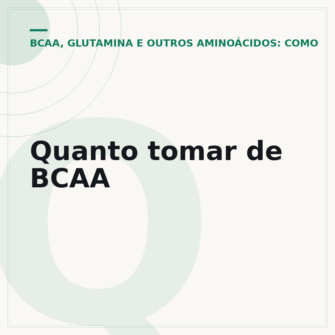 Quanto tomar de BCAA