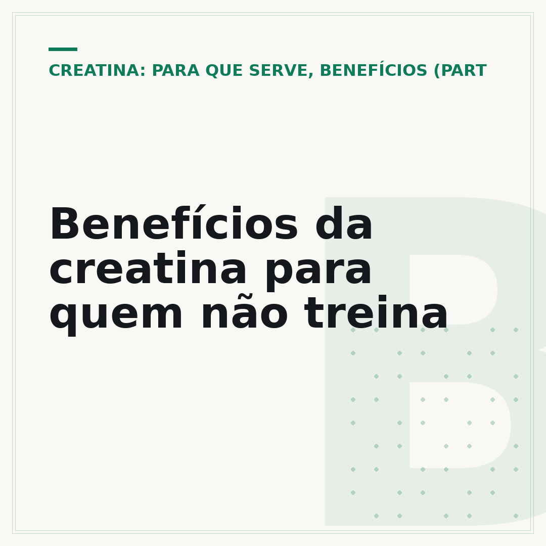 Benefícios da creatina para quem não treina