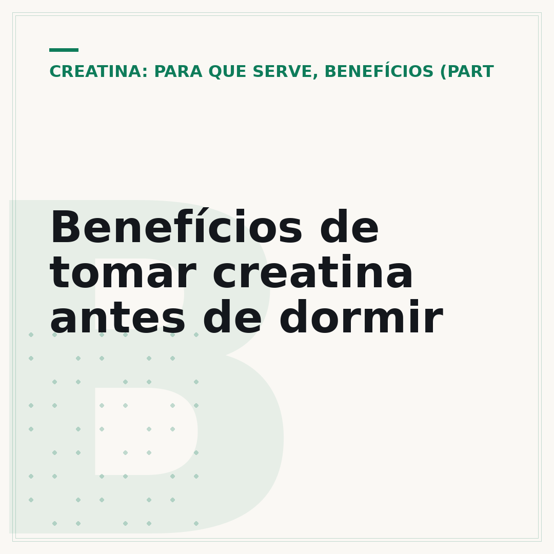 Benefícios de tomar creatina antes de dormir