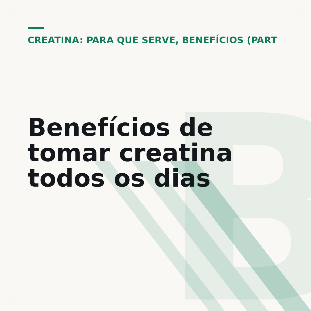Benefícios de tomar creatina todos os dias
