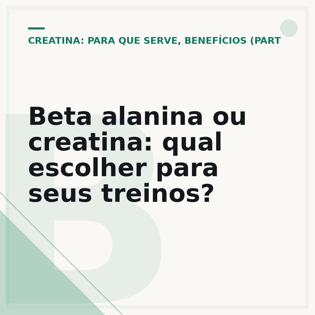 Beta alanina ou creatina: qual escolher para seus treinos?