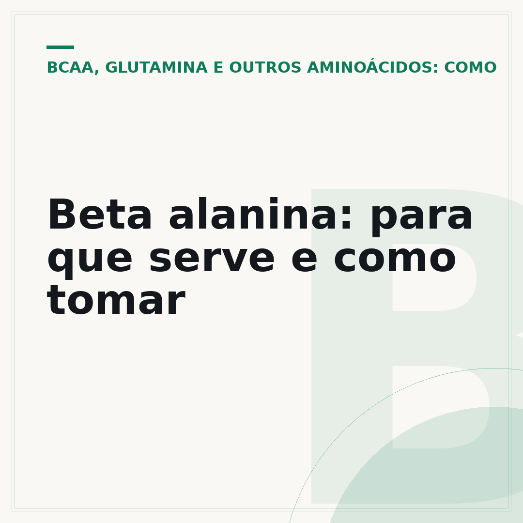 Beta alanina: para que serve e como tomar