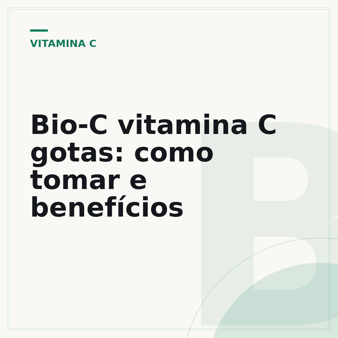 Bio-C vitamina C gotas: como tomar e benefícios