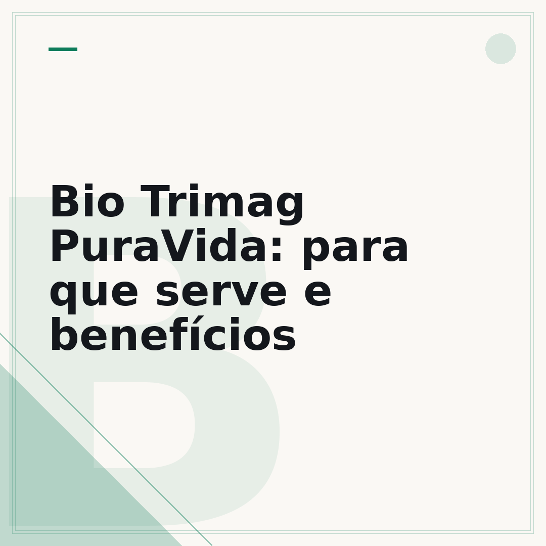 Bio Trimag PuraVida: para que serve e benefícios
