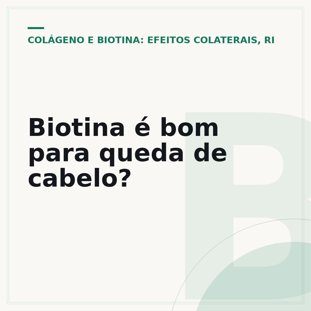 Biotina é bom para queda de cabelo?