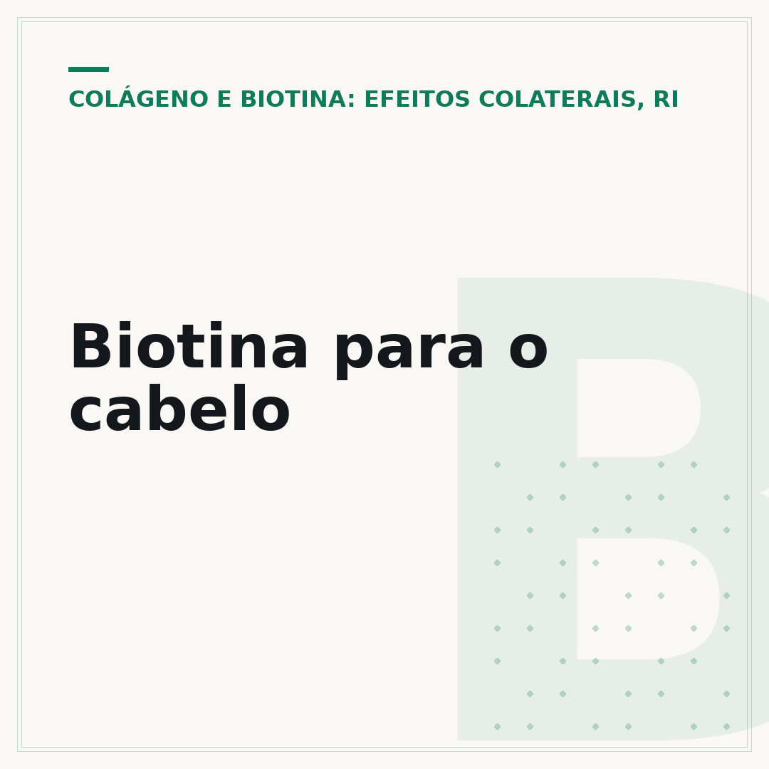 Biotina para o cabelo