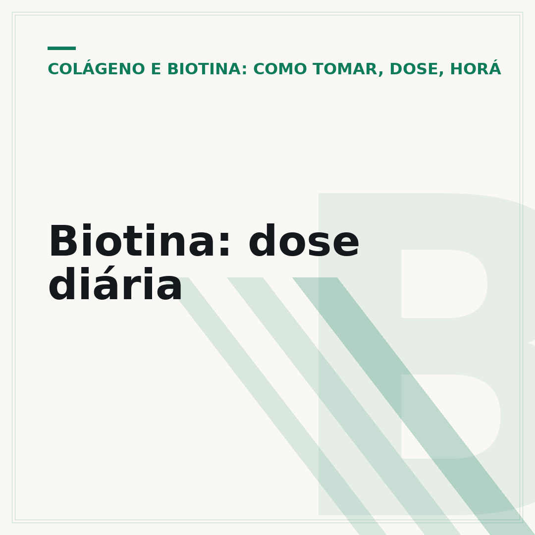 Biotina: dose diária