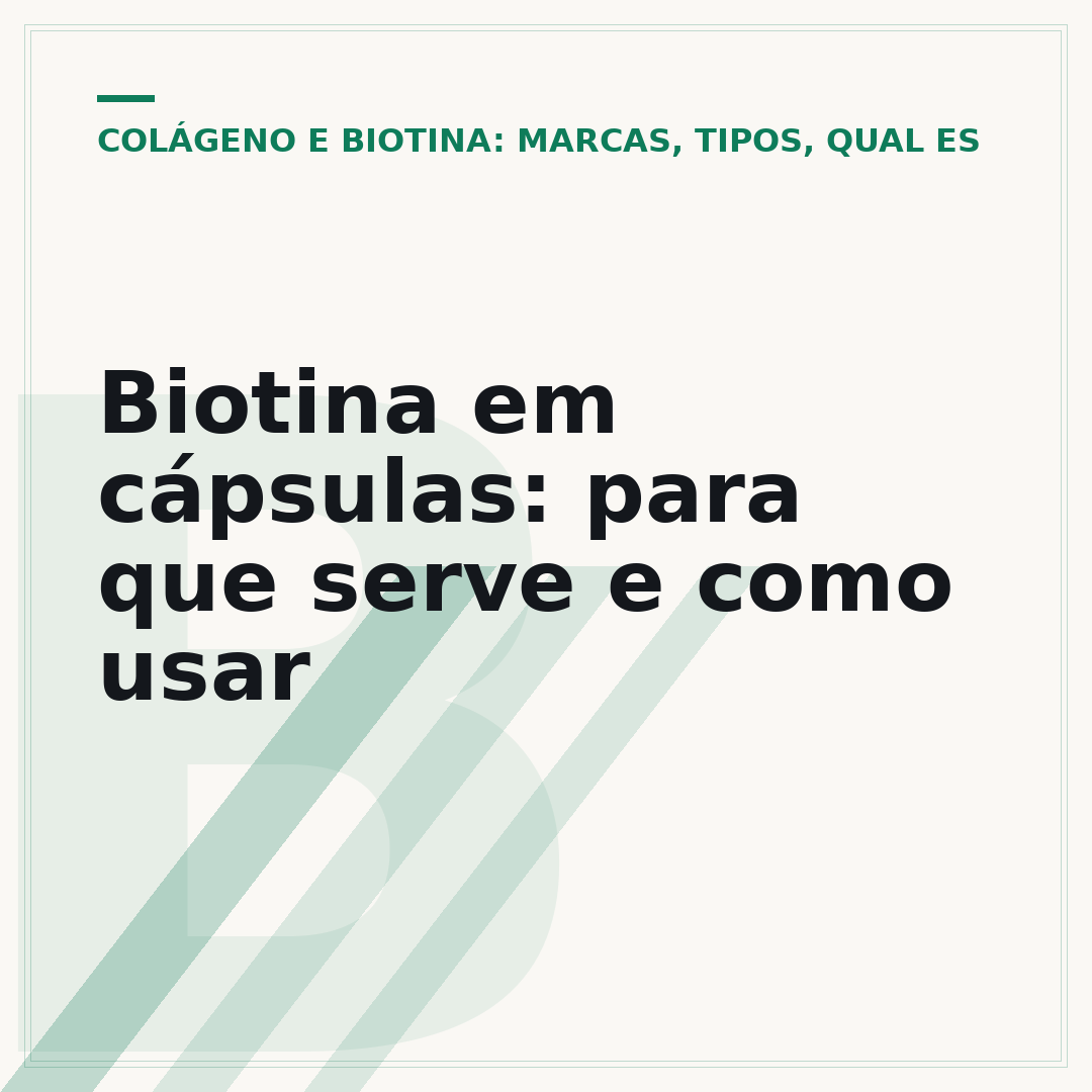 Biotina em cápsulas: para que serve e como usar