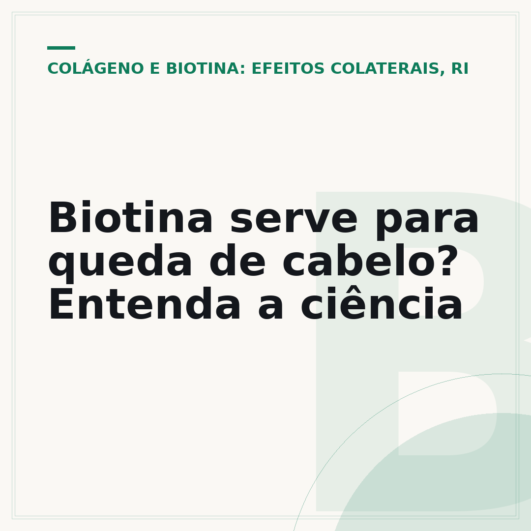 Biotina serve para queda de cabelo? Entenda a ciência