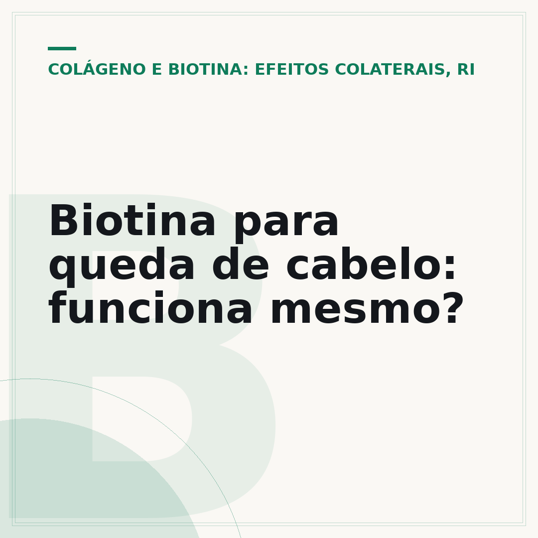 Biotina para queda de cabelo: funciona mesmo?