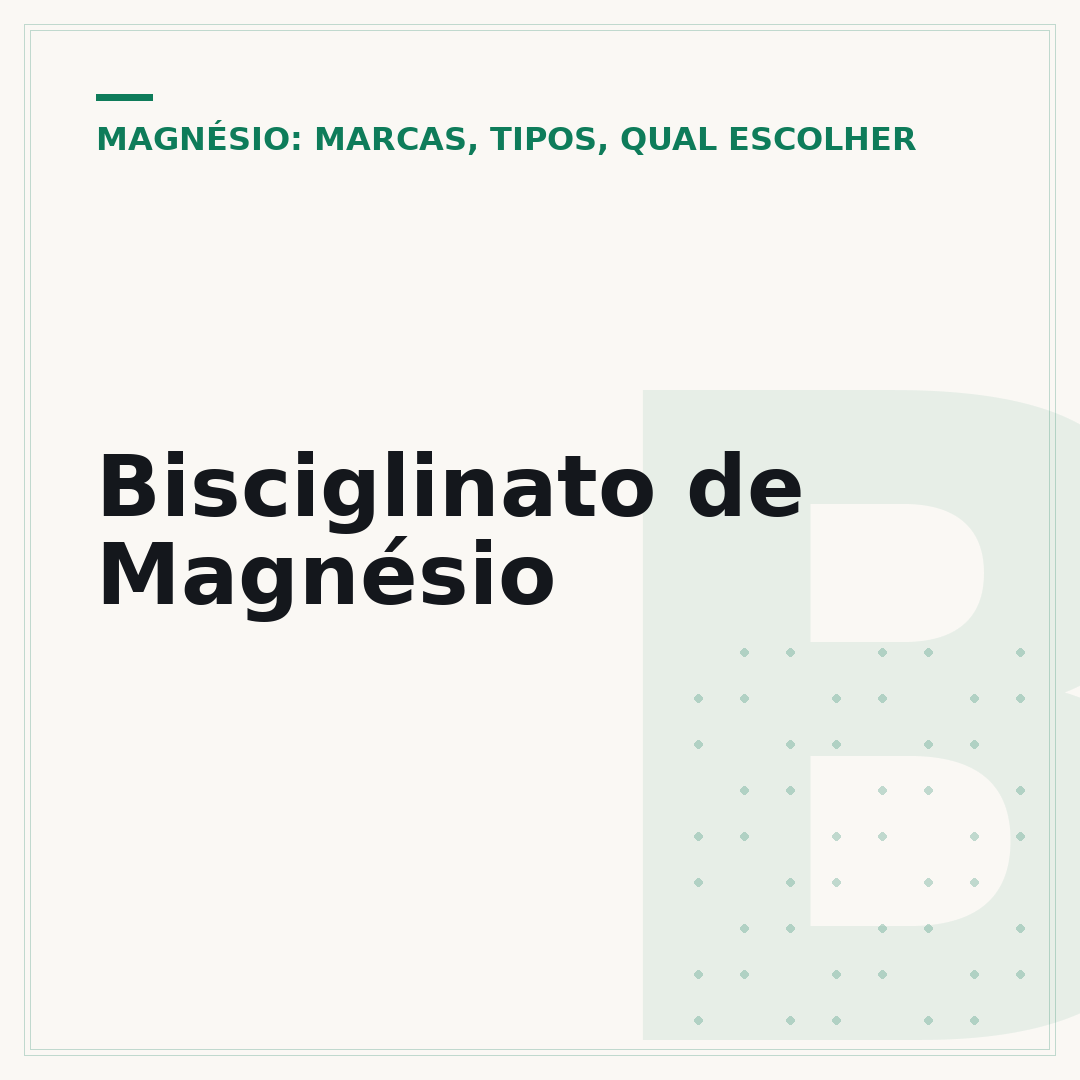 Bisciglinato de Magnésio